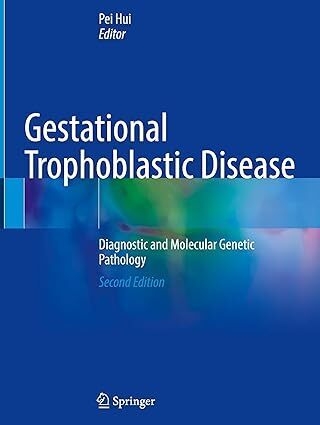 عکس Gestational Trophoblastic Disease: Diagnostic and Molecular Genetic Pathology Second Edition