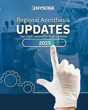 عکس Regional Anesthesia Updates: Fast-Track Updates for Busy Clinicians