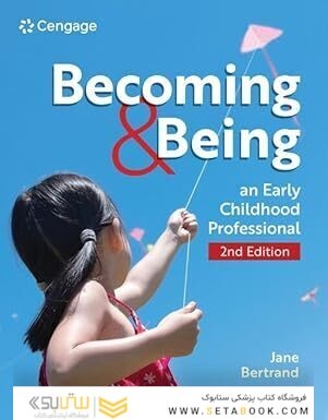 Becoming and Being an Early Childhood Professional | 2nd Edition