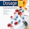 Dosage Calculations | 6th Edition