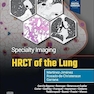 Specialty Imaging: HRCT of the Lung 3rd Edition