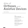 Atlas of Orthoses and Assistive Devices 6th Edition