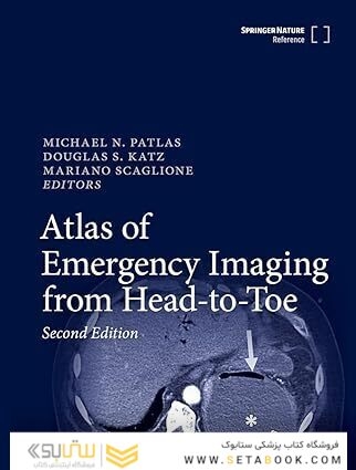 Atlas of Emergency Imaging from Head-to-Toe Second Edition