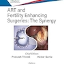 ART AND FERTILITY ENHANCING SURGERIES: THE SYNERGY