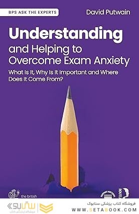 Understanding and Helping to Overcome Exam Anxiety