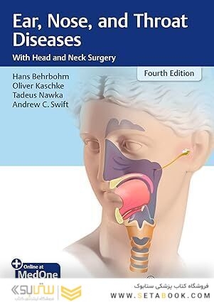 Ear, Nose, and Throat Diseases: With Head and Neck Surgery 4th edition