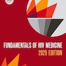 Fundamentals of HIV Medicine 2025: CME Edition