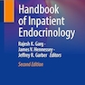 Handbook of Inpatient Endocrinology Second Edition