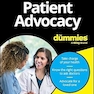 Patient Advocacy For Dummies 1st Edition