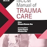 ISCCM Manual of Trauma Care 2nd Edition