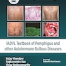IADVL TEXTBOOK OF PEMPHIGUS AND OTHER AUTOIMMUNE BULLOUS DISEASES
