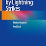 Accidents Caused by Lightning Strikes: Medical Aspects