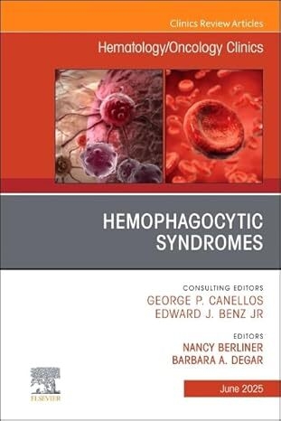 عکس Hemophagocytic Syndromes, An Issue of Hematology/Oncology Clinics of North America