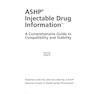 ASHP Injectable Drug Information
