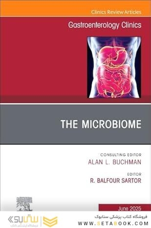 The Microbiome, An Issue of Gastroenterology Clinics of North America