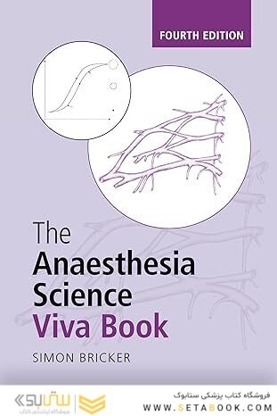 The Anaesthesia Science Viva Book 4th Edition