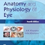 Anatomy And Physiology Of Eye 4Ed