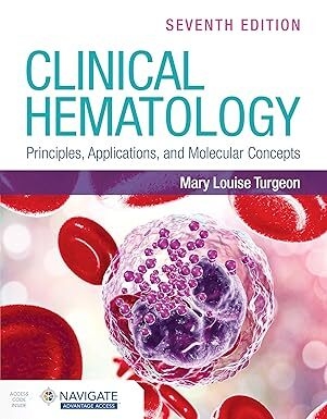 عکس Clinical Hematology: Principles, Applications, and Molecular Concepts with Navigate Advantage Access 7th Edition