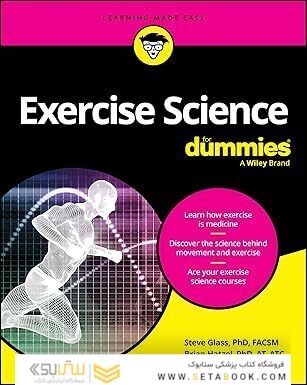 Exercise Science For Dummies (For Dummies (Health & Fitness)) 1st Edition