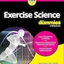 Exercise Science For Dummies (For Dummies (Health & Fitness)) 1st Edition