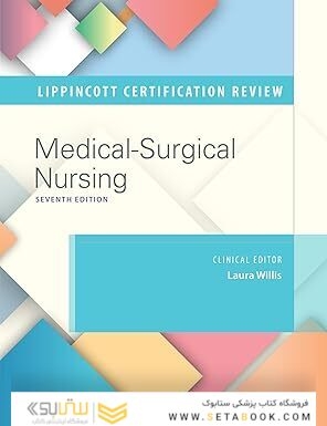 Lippincott Certification Review Medical-Surgical Nursing Seventh