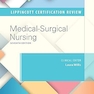 Lippincott Certification Review Medical-Surgical Nursing Seventh