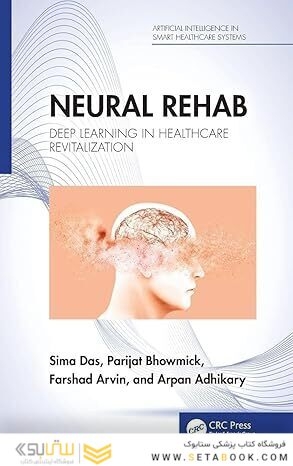 Neural Rehab: Deep Learning in Healthcare Revitalization