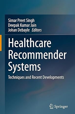 عکس Healthcare Recommender Systems: Techniques and Recent Developments