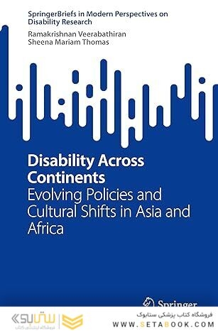 Disability Across Continents: Evolving Policies and Cultural Shifts in Asia and Africa