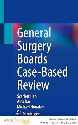 General Surgery Boards Case-Based Review