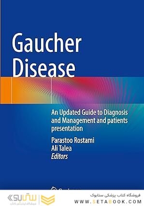Gaucher Disease: An Updated Guide to Diagnosis and Management and patients presentation