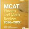 MCAT Physics and Math Review 2026-2027