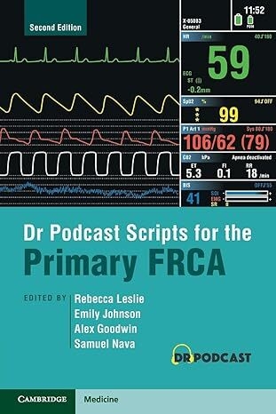 عکس Dr Podcast Scripts for the Primary FRCA 2nd Edition