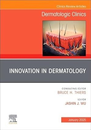 عکس Innovation in Dermatology, An Issue of Dermatologic Clinics