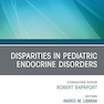 Disparities in Pediatric Endocrine Disorders