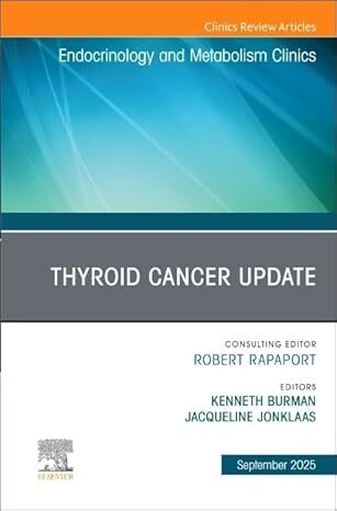 عکس Thyroid Cancer Update, An Issue of Endocrinology and Metabolism Clinics of North America