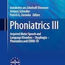 Phoniatrics III: Acquired Motor Speech and Language Disorders – Dysphagia