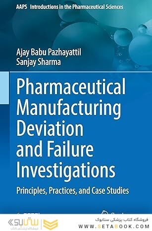 Pharmaceutical Manufacturing Deviation and Failure Investigations