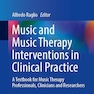 Music and Music Therapy Interventions in Clinical Practice