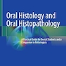 Oral Histology and Oral Histopathology