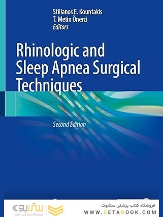 Rhinologic and Sleep Apnea Surgical Techniques Second Edition