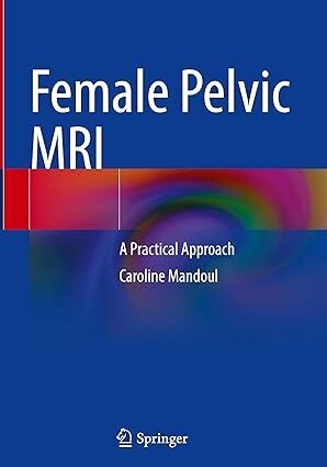 عکس Female Pelvic MRI: A Practical Approach