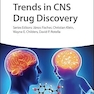 Trends in CNS Drug Discovery (Trends in Drug Discovery) 1st Edition