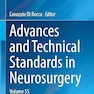 Advances and Technical Standards in Neurosurgery: Volume 55