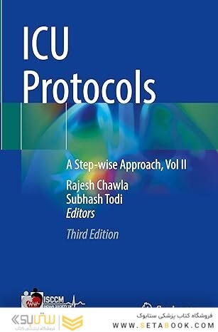 ICU Protocols: A Step-wise Approach, Vol I Third Edition
