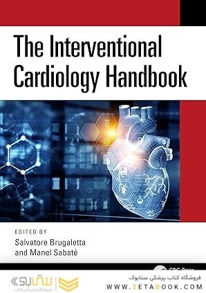The Interventional Cardiology Handbook 1st Edition