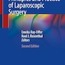 Principles and Practice of Laparoscopic Surgery Second Edition