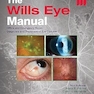 The Wills Eye Manual Ninth Edition