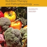 Nutrition Therapy & Pathophysiology 5th Edition