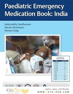 Paediatric Emergency Medication Book: India 1st Edition
